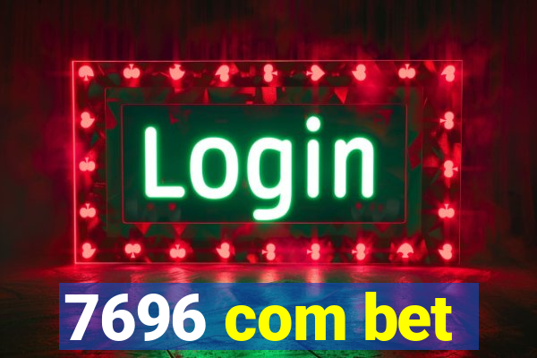 7696 com bet